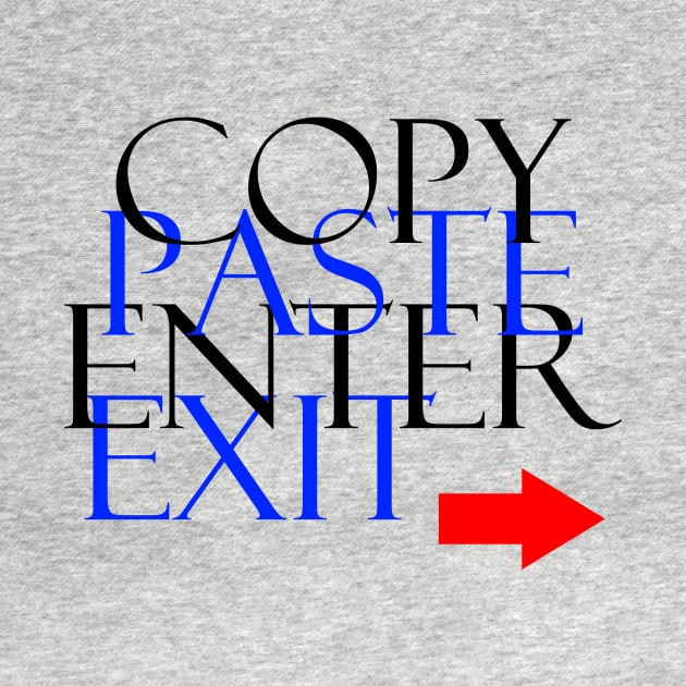 Copy paste enter exit by FranciscoCapelo